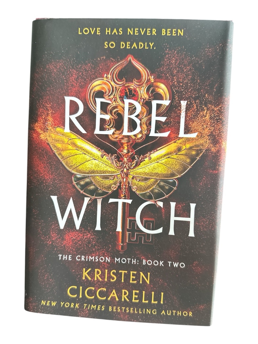 Rebel Witch: The Crimson Moth: Book 2- Kristen Ciccarelli - hardback book